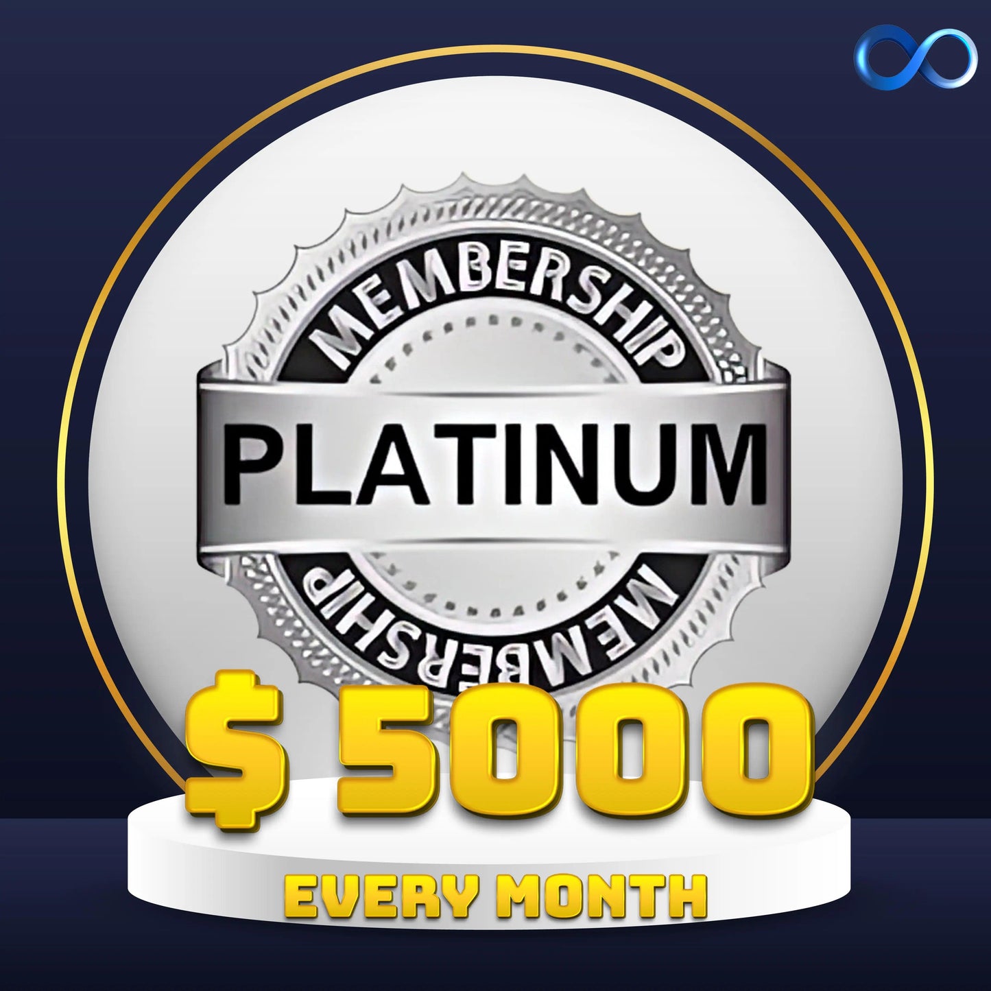Platinum Investment Package Monthly revenue: $ 5 000 every month / for life time
